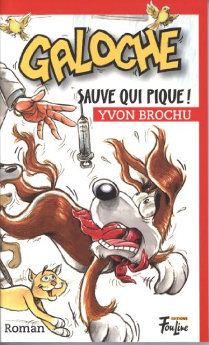 Beispielbild fr Sauve Qui Pique! : Galoche zum Verkauf von Wally's Books