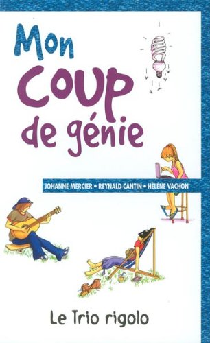 Beispielbild fr Mon Coup de Gnie zum Verkauf von Better World Books