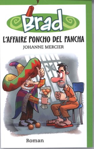 L'affaire Poncho del Pancha (9782895910930) by Johanne Mercier