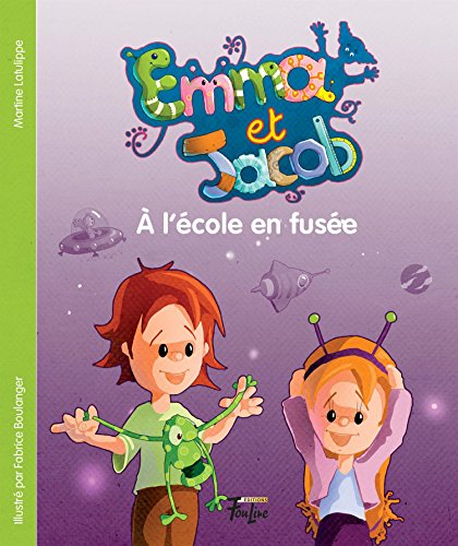 Beispielbild fr Emma et Jacob 02 : A l'cole en fuse zum Verkauf von Better World Books