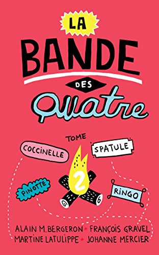 Stock image for La bande des Quatre 02 for sale by Better World Books