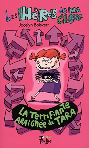 Beispielbild fr Les hros de ma classe 02 : La terrifiante araign zum Verkauf von GF Books, Inc.