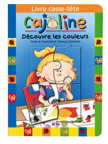 9782895951377: Dcouvre couleurs(liv.casse-t cajoline liv.-c-tete