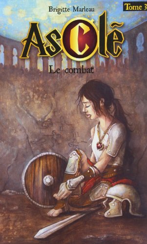 Beispielbild fr Ascl tome 3 - Le combat zum Verkauf von Librairie Le Nord