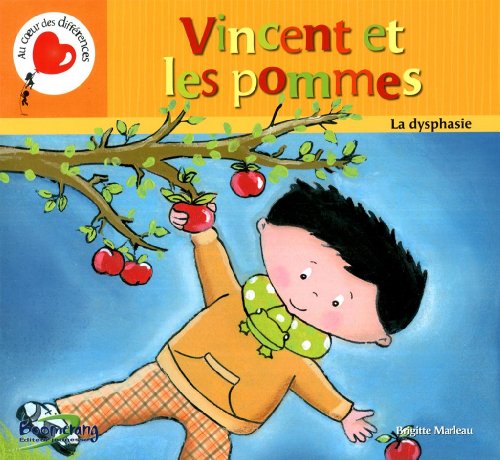 9782895953241: Vincent et les pommes: La dysphasie