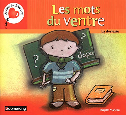 9782895955191: Les mots du ventre: La dyslexie