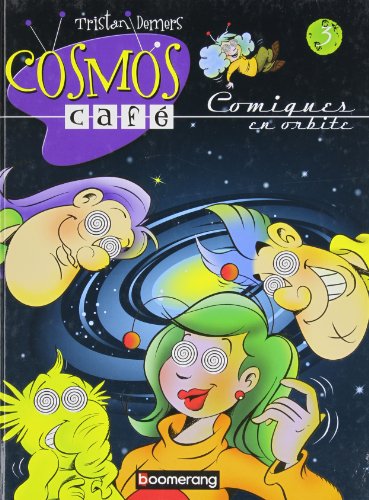 Beispielbild fr Cosmos Cafe 3 Comiques en Orbite zum Verkauf von medimops