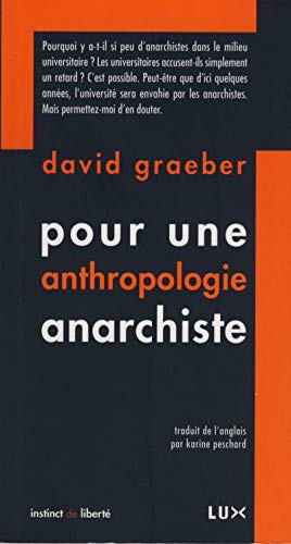 POUR UNE ANTHROPOLOGIE ANARCHISTE ancienne Ã©dition (9782895960379) by GRAEBER, David