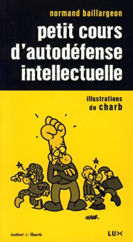 Stock image for petit cours d'autodfense intellectuelle for sale by Better World Books