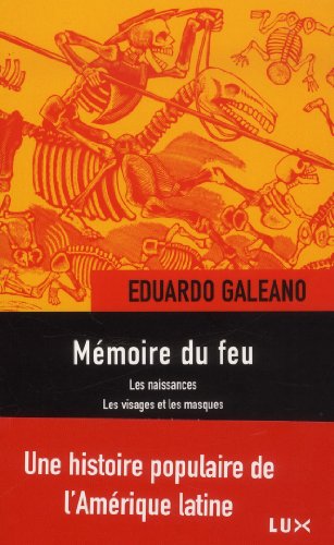 MEMOIRE DU FEU (9782895961598) by GALEANO, Eduardo