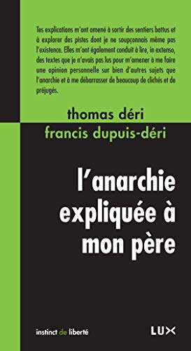 Stock image for L'anarchie Explique  Mon Pre for sale by RECYCLIVRE