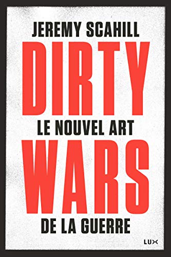 Beispielbild fr Le nouvel art de la guerre - Dirty wars zum Verkauf von medimops