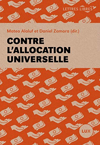 9782895962397: CONTRE L'ALLOCATION UNIVERSELLE (LETTRES LIBRES) (French Edition)