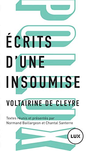 9782895962694: Ecrits d'une insoumise