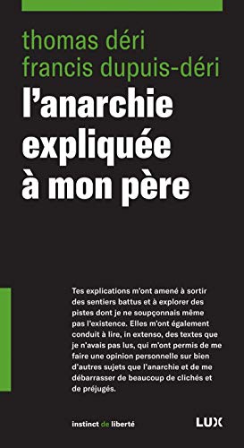 Beispielbild fr L'ANARCHIE EXPLIQUEE A MON PERE zum Verkauf von Gallix