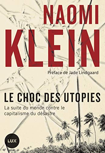 Beispielbild fr Le choc des utopies : Porto Rico contre le capitalistes du dsastre zum Verkauf von medimops