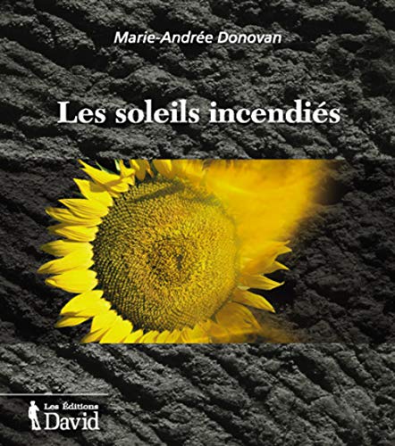 Beispielbild fr Les soleils incendis zum Verkauf von Les mots en page