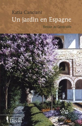 9782895970545: Un jardin en Espagne (French Edition)