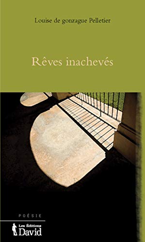 Stock image for Rves inachevs for sale by Librairie La Canopee. Inc.