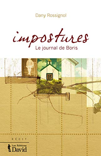 Beispielbild fr Impostures : Le Journal de Boris zum Verkauf von Better World Books: West