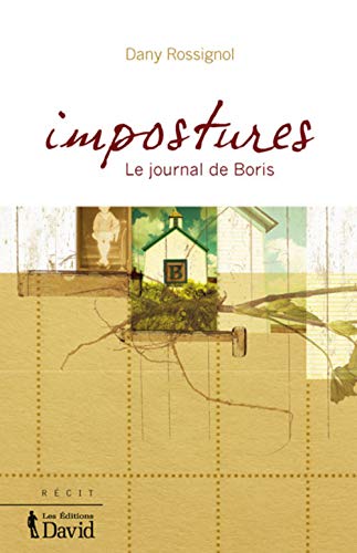 Stock image for Impostures : Le Journal de Boris for sale by Better World Books: West