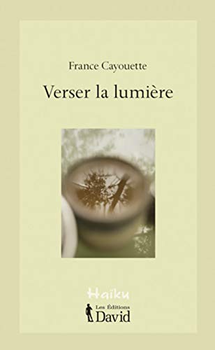 Beispielbild fr Verser la lumire zum Verkauf von medimops