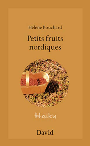 9782895971696: Petits fruits nordiques : haikus
