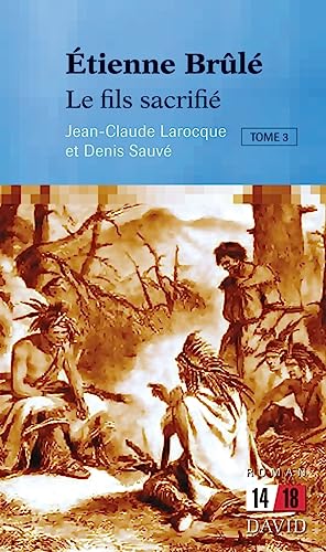 Imagen de archivo de tienne Brl. Tome 3: Le fils sacrifi (14/18) (French Edition) a la venta por GF Books, Inc.