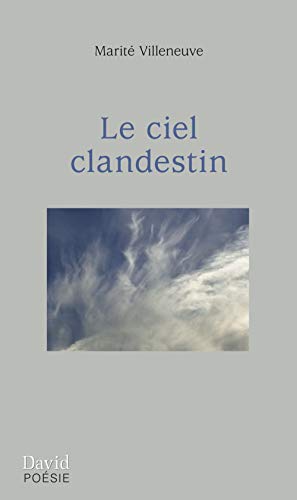 Beispielbild fr Ciel clandestin (Le) zum Verkauf von Librairie La Canopee. Inc.