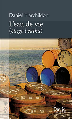 Beispielbild fr Eau de vie (Uisge beatha) (L') zum Verkauf von Librairie La Canopee. Inc.