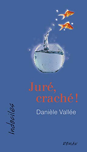 Beispielbild fr Jur, crach ! zum Verkauf von Librairie La Canopee. Inc.