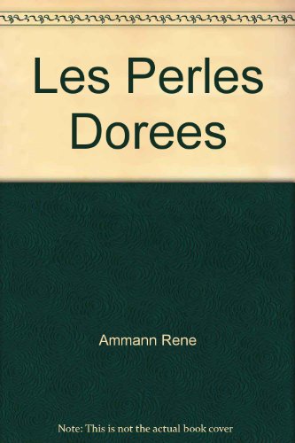 Stock image for PERLES DOREES (LES) for sale by Better World Books Ltd