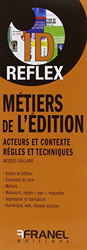 9782896035816: Les mtiers de l'dition (IdReflex): Acteurs et contexte, rgles et techniques