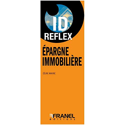 Stock image for ID reflex' pargne immobilire MAHINC, CELINE for sale by BIBLIO-NET