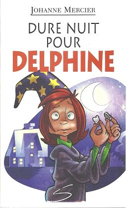 Beispielbild fr Dure nuit pour delphine ma petite vache 62 zum Verkauf von Better World Books