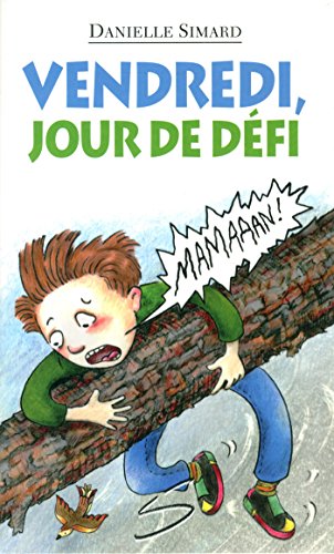 9782896072699: Vendredi, jour de defi