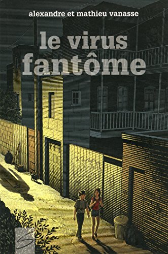 Imagen de archivo de Le Virus Fantme a la venta por Better World Books