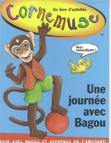 Beispielbild fr Une Journe Avec Bagou zum Verkauf von Better World Books
