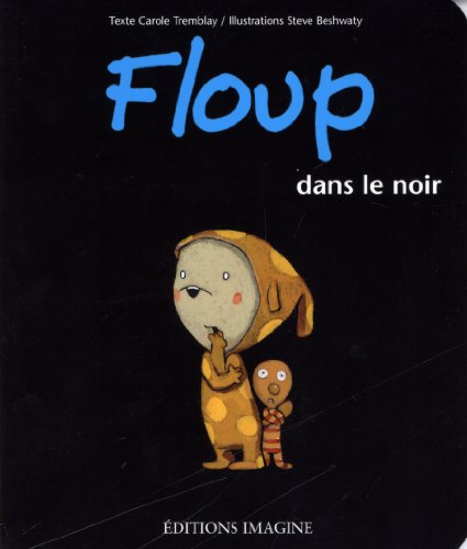 Beispielbild fr Floup Dans le Noir zum Verkauf von Better World Books