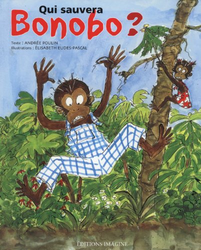 9782896080588: Qui sauvera Bonobo?