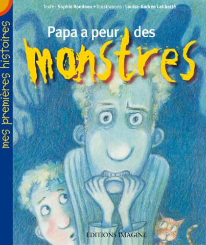 Beispielbild fr Papa a Peur des Monstres zum Verkauf von Better World Books