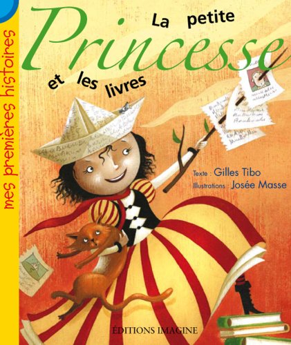 Beispielbild fr La Petite Princesse et les Livres zum Verkauf von Better World Books