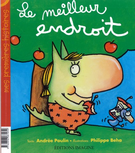 Beispielbild fr Meilleur Endroit : Le Pire Endroit zum Verkauf von Better World Books