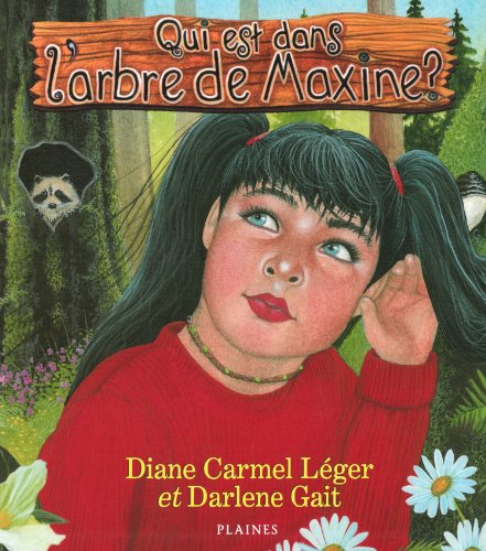 9782896110292: Qui est dans l'arbre de Maxine? (French Edition)