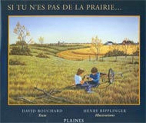 Stock image for Si tu n'es pas de la prairie - (French version of If You Are Not From The Prairie) (French Edition) for sale by GF Books, Inc.