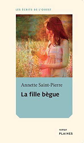 Stock image for Fille bgue (La) [nouvelle dition] for sale by Librairie La Canopee. Inc.