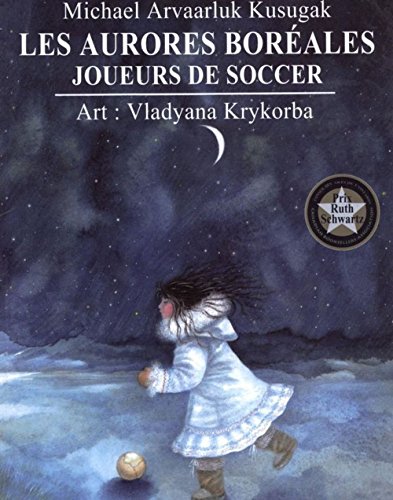 Stock image for Aurores borales: joueurs de soccer for sale by Librairie La Canopee. Inc.
