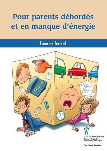 Beispielbild fr Pour parents dbords et en manque d'nergie (French Edition) zum Verkauf von Better World Books