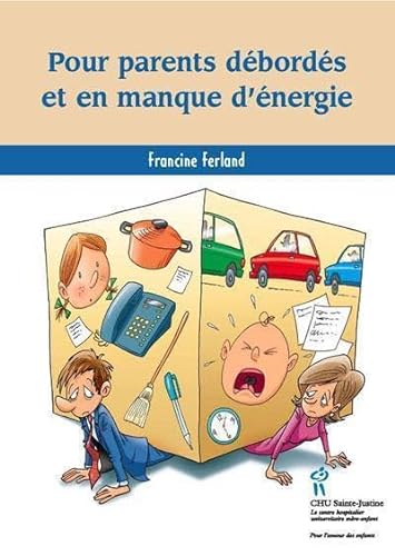 Stock image for Pour parents dbords et en manque d'nergie (French Edition) for sale by Better World Books
