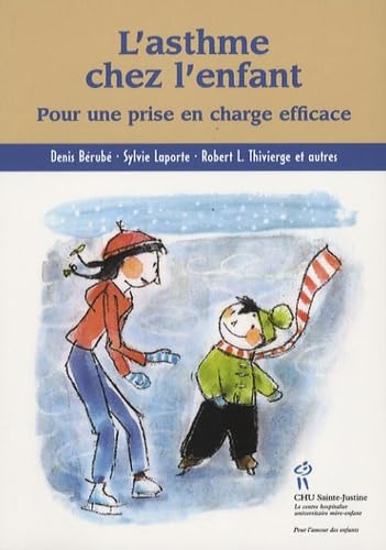 Beispielbild fr L'asthme chez l'enfant. Pour une prise en charge efficace (French Edition) zum Verkauf von Better World Books